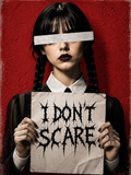 I DON'T SCARE - HORROR GIRL